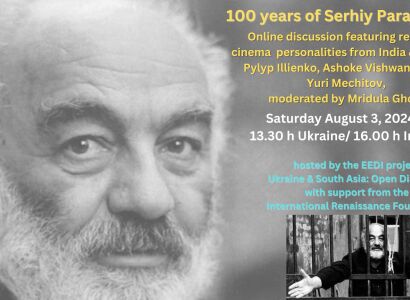 Parajanov100 – Discussed by Pylyp Illienko, Ashoke Vishwanathan, Yuri Mechitov, Amb. O. Polischuk, Mridula Ghosh